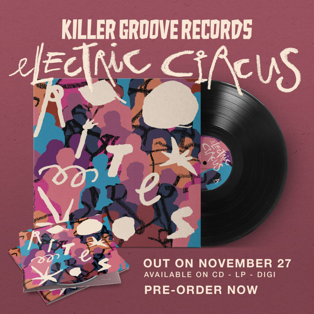 Electric Circus’ second single ‘Ogres’ & album pre-order launch!